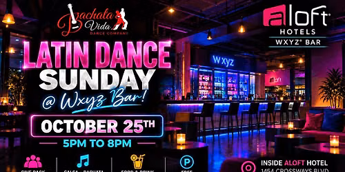 Latin Dannce Sunday at WXYZ Bar!