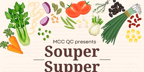 \u201cPotluck Soup & Canned Goods Harvest\u201d @ MCC QC