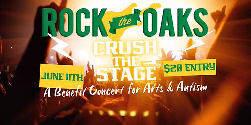 2026 Rock the Oaks: Crush the Stage