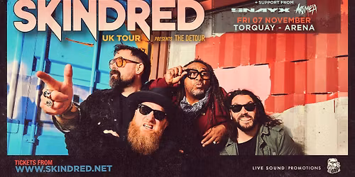 SKINDRED + SNAYX + ARIMEA @ Arena, Torquay | 07.11.25