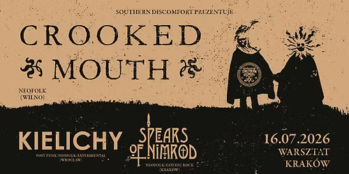 Crooked Mouth \/ Kielichy \/ Spears of Nimrod - [16.07 - Krak\u00f3w: Warsztat]