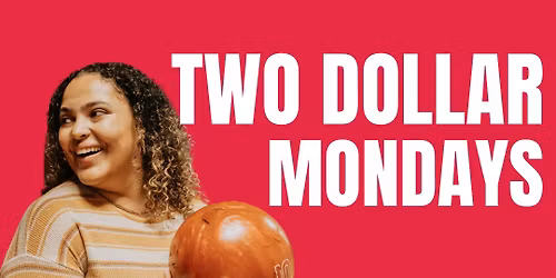 2 Dollar Monday\u2019s 
