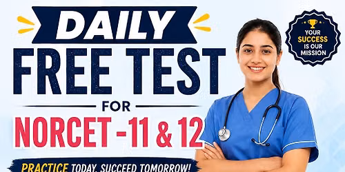 Free Test Series for AIIMS NORCET-11&12 and NCLEX !! NursingAdvance app !! 