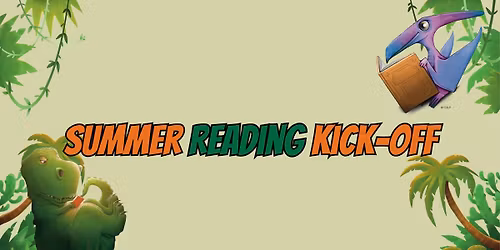 Summer Reading Kick-Off Main Wilson Library