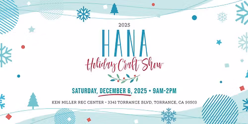 2025 Hana Holiday Craft Show