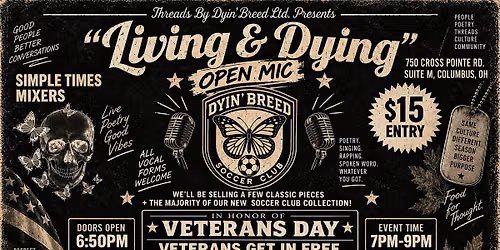 \u201cLiving & Dying\u201d an Open Mic Experience by Dyin\u2019Breed Ltd.