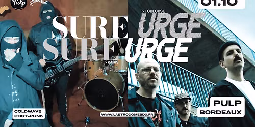 L'Astrod\u00f8me x PULP : URGE + SURE 