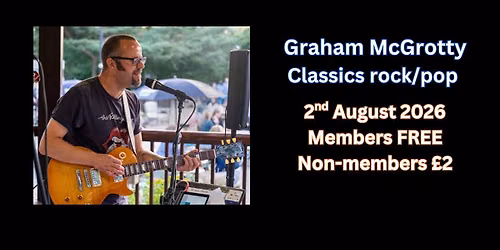 Graham McGrotty - Classic tunes past & present