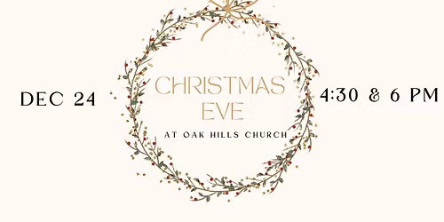 Christmas Eve at Oak Hills Church