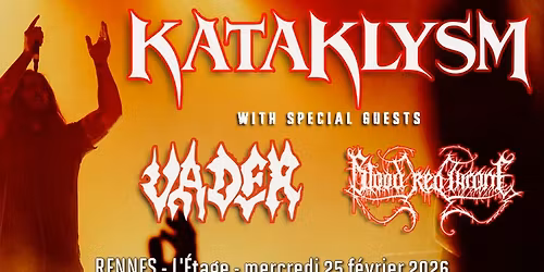 Kataklysm, Vader, Blood Red Throne \/\/ Rennes