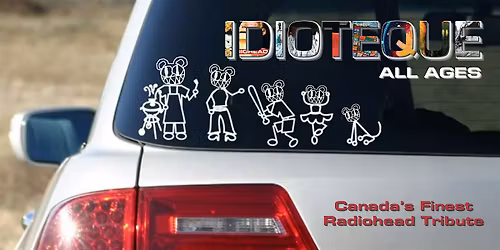IDIOTEQUE - All-Ages - Radiohead Tribute