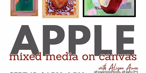APPLE: Mixed Media on Canvas