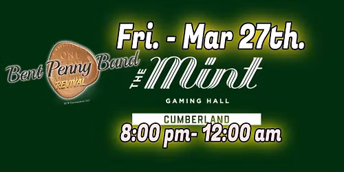 Bent Penny Revival at the Mint -Cumberland