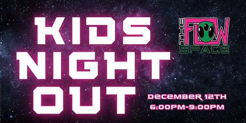 Kids Night Out - Dec 12th