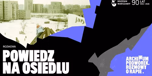 Powiedz na osiedlu. Architektura Ursynowa P\u00f3\u0142nocnego jako fundament warszawskiej kultury hiphopowej