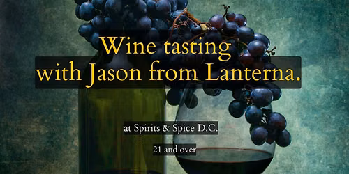 Autumn wine tasting  with Jason from Lanterna - D.C.