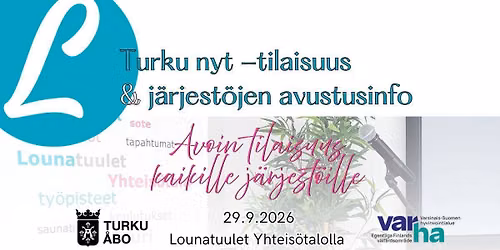 Turku NYT & Turun kaupungin ja Varhan j\u00e4rjest\u00f6avustusinfo 