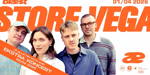 Bl\u00e6st - Ekstrakoncert - VEGA