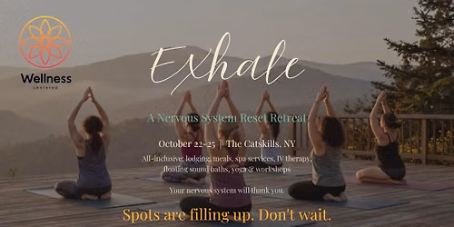 Exhale Nervous System Reset Retreat