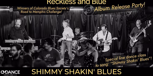 SSB Blues Dance Party- Reckless and Blue's Album Release Party!