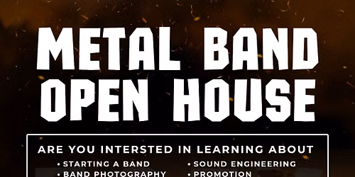 METAL BAND OPEN HOUSE 