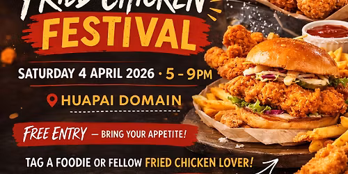 \ud83c\udf57 FRIED CHICKEN FESTIVAL \ud83c\udf57