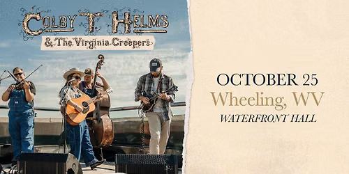 Colby T. Helms & The Virginia Creepers | Wheeling, WV