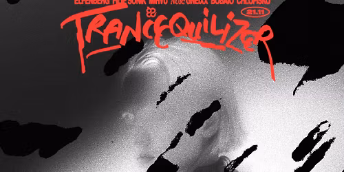 Cia\u0142o \u2022 Trancequilizer: Elfenberg, Sonik, Mihvu \u2022 NUR: Gneixx, Bobaio, Chlopisko