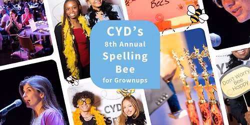 CYD's 8th Annual Spelling Bee for Grownups