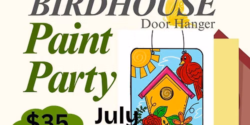 Birdhouse Door Hanger Paint Party