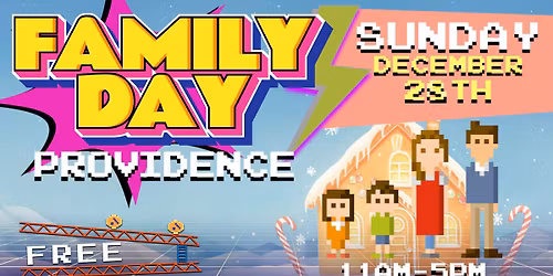 Providence Freeplay Family Day - Sunday December 28th