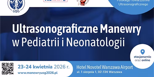 III Ultrasonograficzne Manewry w Pediatrii i Neonatologii 
