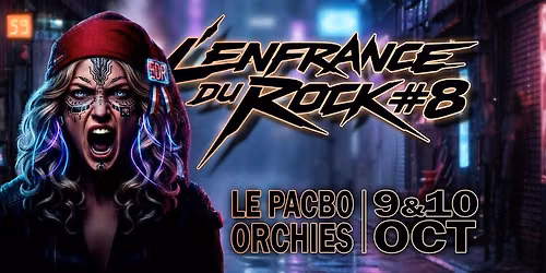 Festival L'ENFRANCE DU ROCK #8
