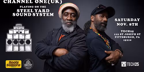 Roots Sessions and Tech25 present Channel One(UK) playing on the Steelyard Sound System