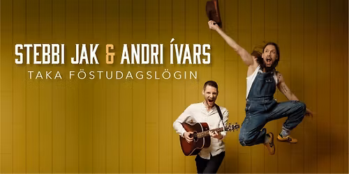 Vort\u00f3nleikar Stebba Jak og Andra \u00cdvars