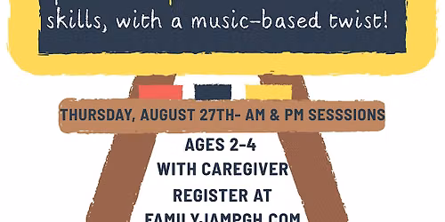 Family Jam Presents: Preschool Readiness Jam