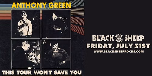 Anthony Green - This Tour Won't Save You w\/ Geoff Rickly & Keith Goodwin 