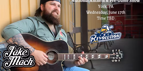 Jake Mach - Pregame Show & National Anthem Performance @ The York Revolution Game