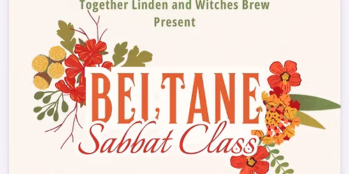 Beltane Sabbat Class