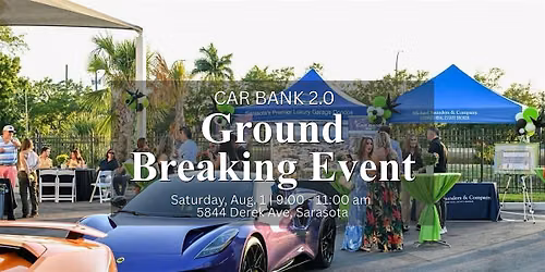 Groundbreaking Celebration | Car Bank 2.0