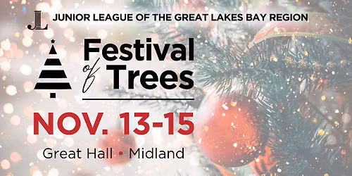 Junior League of the Great Lakes Bay Region's 2026 Festival of Trees