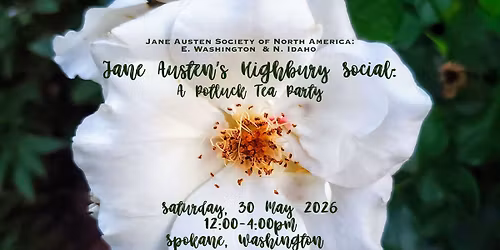 Jane Austen's Highbury Social Potluck Tea Party