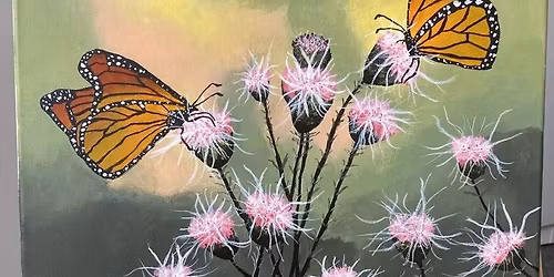 Monarchs and Flowers Painting at Resorts Thurs. March 5, 206