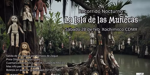 Visita Nocturna a la Isla de las Mu\u00f1ecas