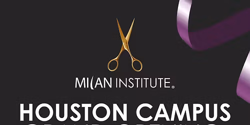 Milan Institute - Houston Grand Opening