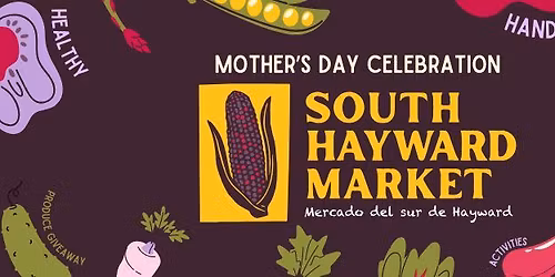 South Hayward Market Kickoff Event