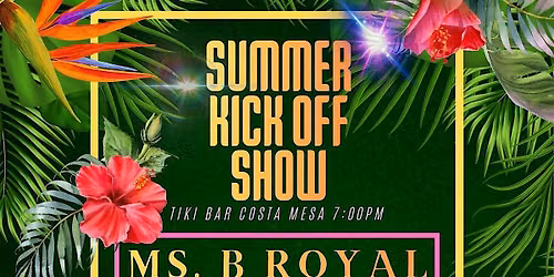 Summer Kick off Show!