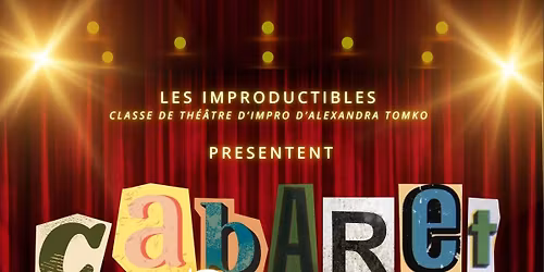 Cabaret d\u2019impro \u2013 Les com\u00e9diens en roue libre !