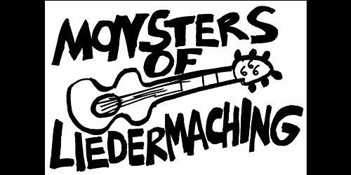 MONSTERS OF LIEDERMACHING