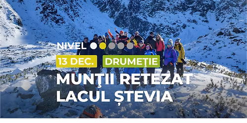 Drume\u021bie \u00eencep\u0103tor-intermediar: Mun\u021bii Retezat - Lacul \u015etevia